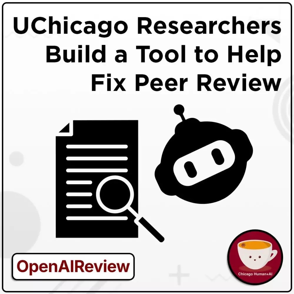 UChicago Researchers Build a Tool to Help Fix Peer Review – Department ...